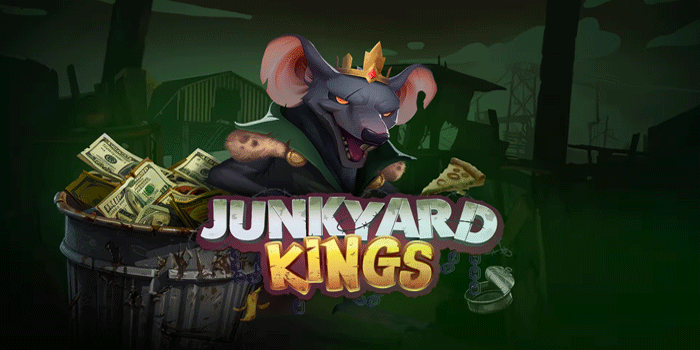 Menang Fantastis Lewat Permainan Slot Junkyard Kings