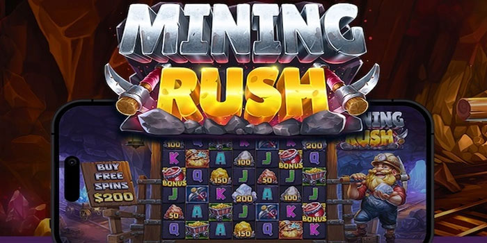 Strategi Fokus Bermain Slot Mining Rush Jackpot Besar